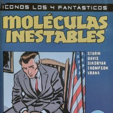 Cómics: ICONOS LOS 4 FANTÁSTICOS MOLÉCULAS INESTABLES. Lote 215520141