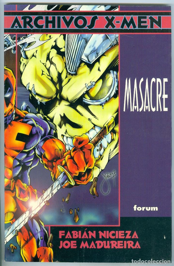 C&oacute;mics: Planeta. Forum. X Men archivos. 8. Masacre. - Foto 1