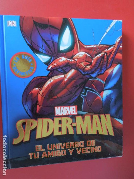 Cómics: MARVEL SPIDER-MAN - EL UNIVERSO DE TU AMIGO Y VECINO - LA GUÍA DEFINITIVA - MARVEL 2017 1ª EDICIÓN. - Foto 1 - 283456293