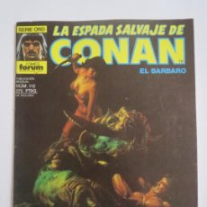 Cómics: LA ESPADA SALVAJE DE CONAN EL BARBARO SERIE ORO 112 FORUM 1991. Lote 302422293