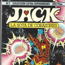 Cómics: COLECCION EXTRA SUPERHEROES Nº 7 JACK, LA SOTA DE CORAZONES. Lote 363455815