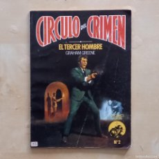 Cómics: EL TERCER HOMBRE CÍRCULO DEL CRIMEN Nº 2 - GRAHAM GREENE