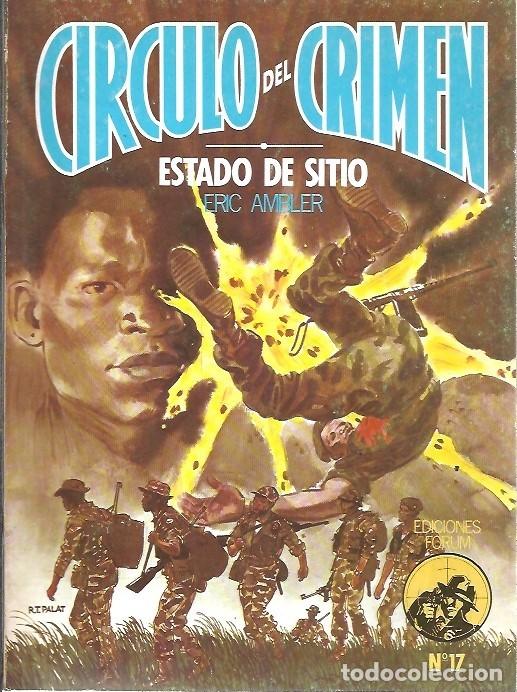 C&oacute;mics: N&ordm; 17 CIRCULO DEL CRIMEN ESTADO DE SITIO ERIC AMBLER EDICIONES FORUM - Foto 1