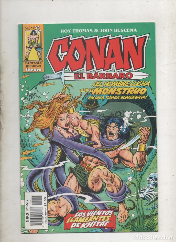 C&oacute;mics: CONAN EL BARBARO N&ordm;32 . 2&ordf;EDICION . FORUM -E2 - Foto 1