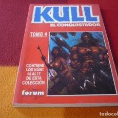 Cómics: KULL EL CONQUISTADOR 14, 15, 16 Y 17 RETAPADO 4 ( MOENCH BOLTON ) FORUM MARVEL CONAN