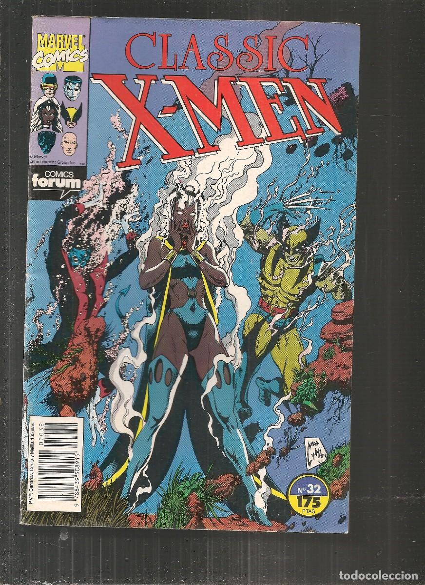 C&oacute;mics: CLASSIC X-MEN. N&ordm; 32. FORUM. (B34.3) - Foto 1