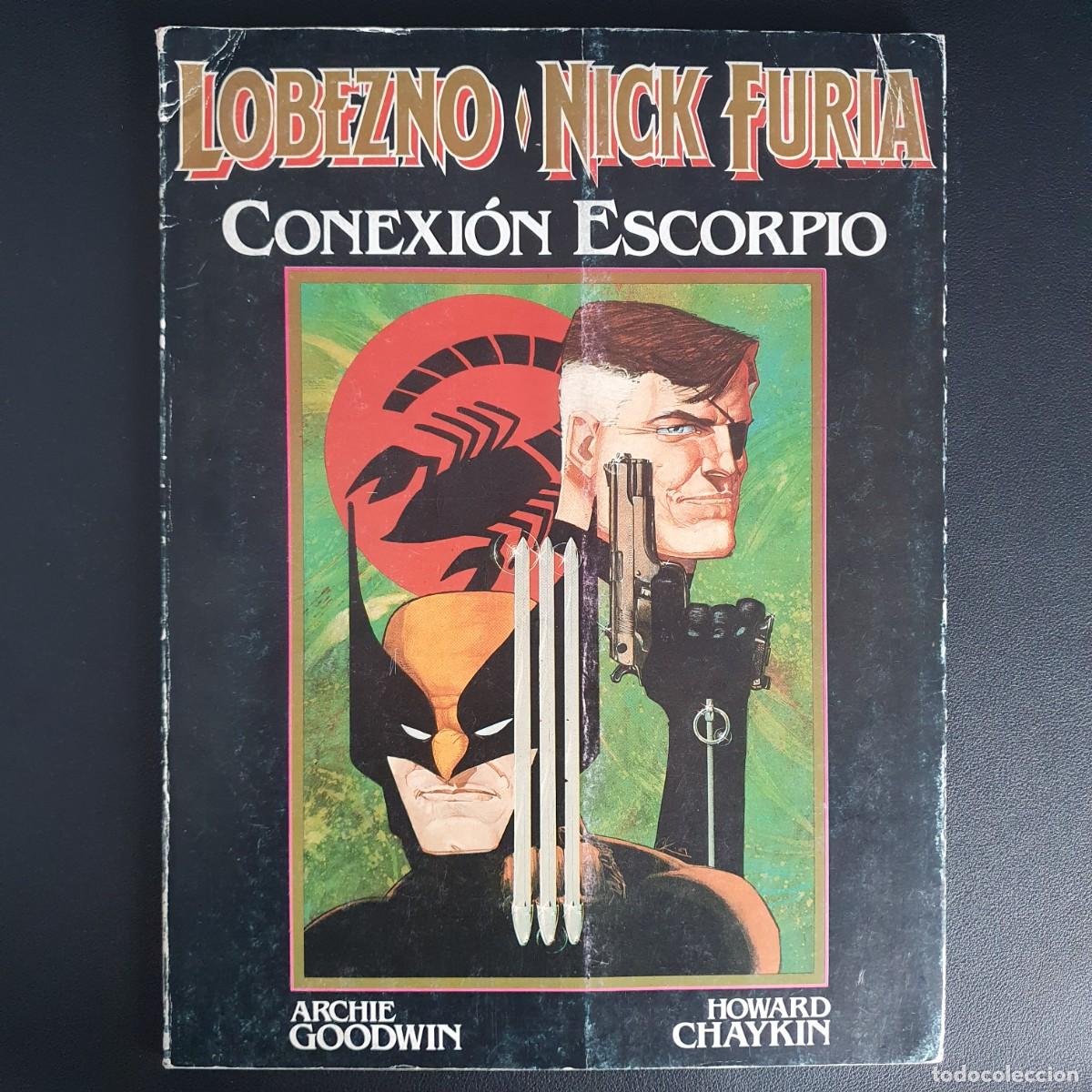 C&oacute;mics: Lobezno Nick Furia Conexi&oacute;n Escorpio - Foto 1