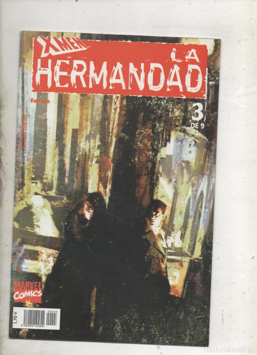 C&oacute;mics: X MEN LA HERMANDAD N&ordm; 3 - FORUM - E3 - Foto 1