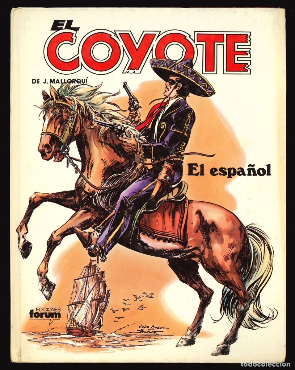 C&oacute;mics: EL COYOTE - EDICIONES FORUM / N&Uacute;MERO 5 (EL ESPA&Ntilde;OL) - Foto 1