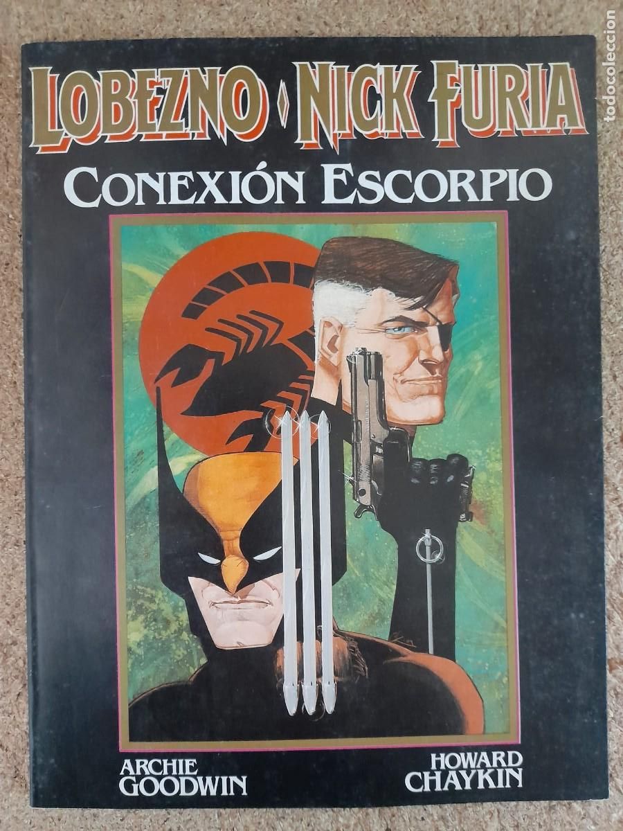 C&oacute;mics: Lobezno.Nick Furia.Conexion Escorpio.Marvel.Forum - Foto 1