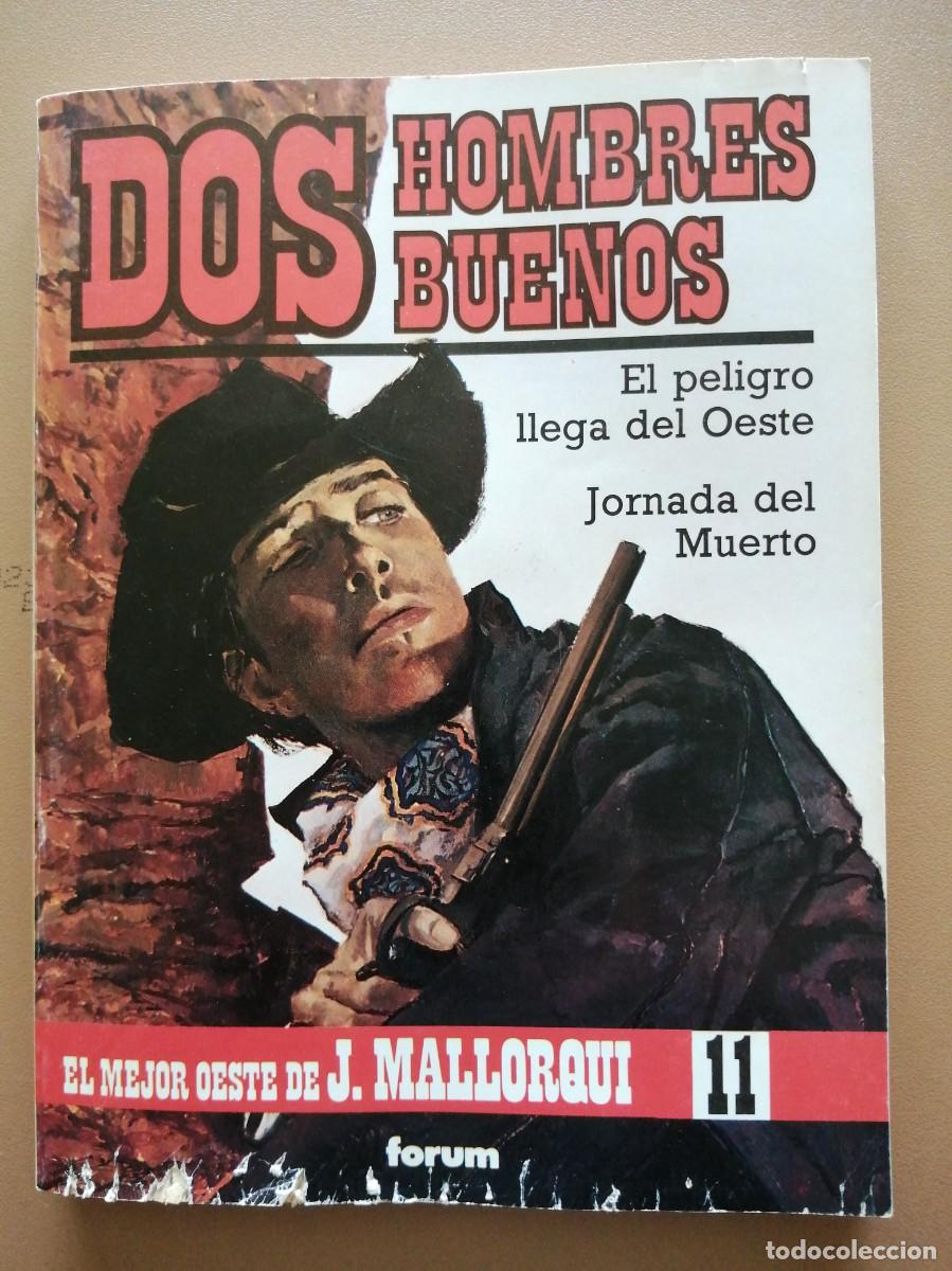 Comics: DOS HOMBRES BUENOS- FORUM- J. MALLORQU&Iacute;- 1987- N&ordm;-11