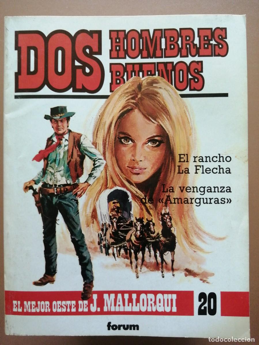 Comics: DOS HOMBRES BUENOS- FORUM- J. MALLORQU&Iacute;- 1987- N&ordm;-20