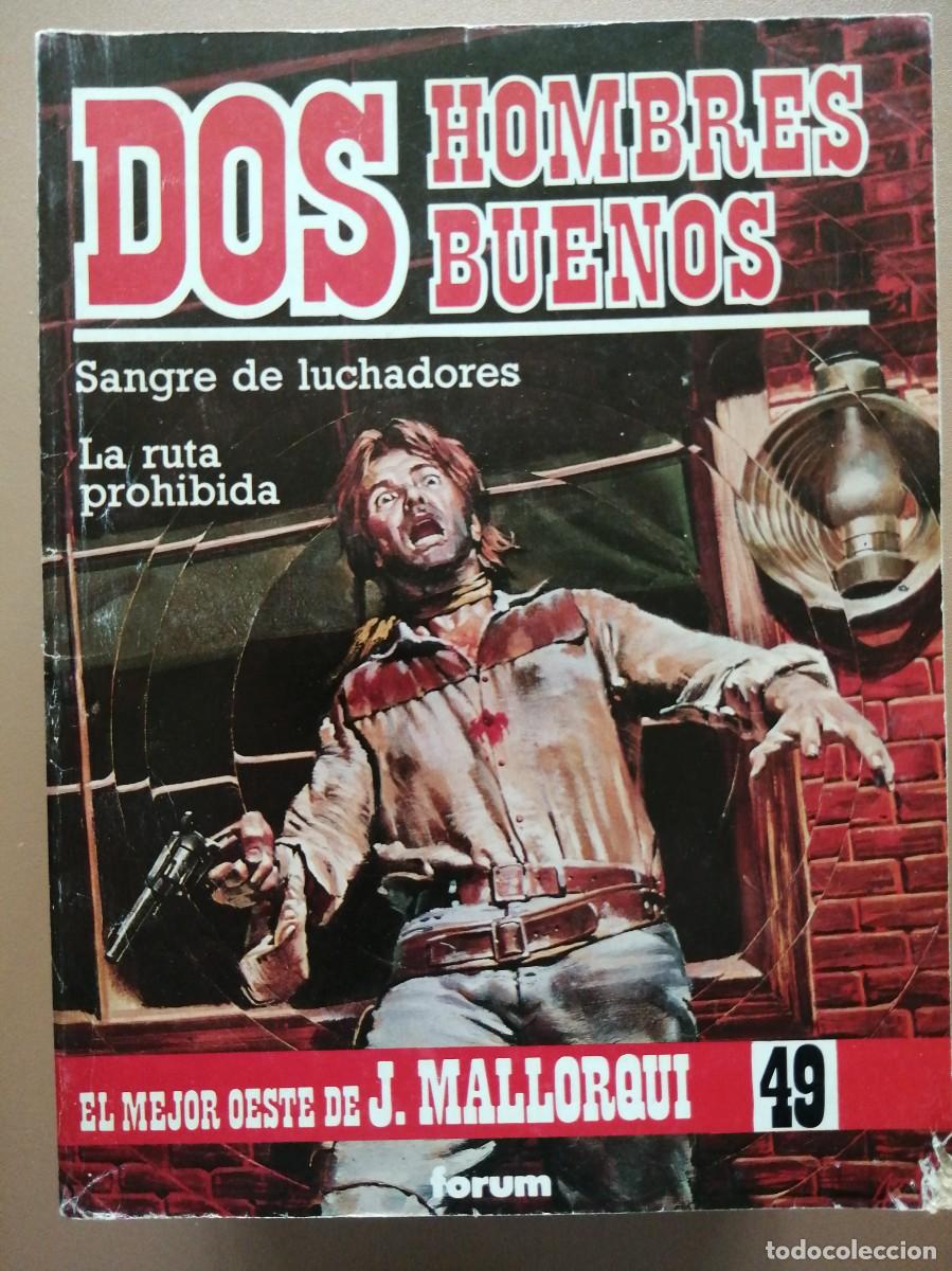 Comics: DOS HOMBRES BUENOS- FORUM- J. MALLORQU&Iacute;- 1987- N&ordm;-49