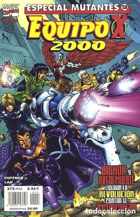C&oacute;mics: ESPECIAL MUTANTES 13 - EQUIPO X 2000 - FORUM - Foto 1