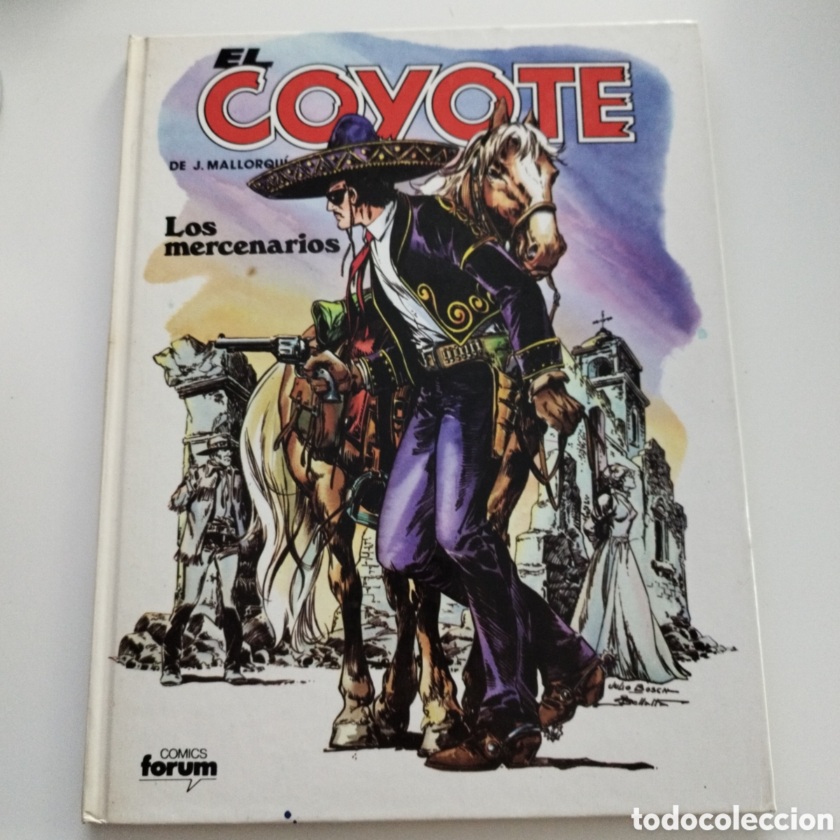 C&oacute;mics: EL COYOTE / # 3 / LOS MERCENARIOS / COMICS FORUM / - Foto 1