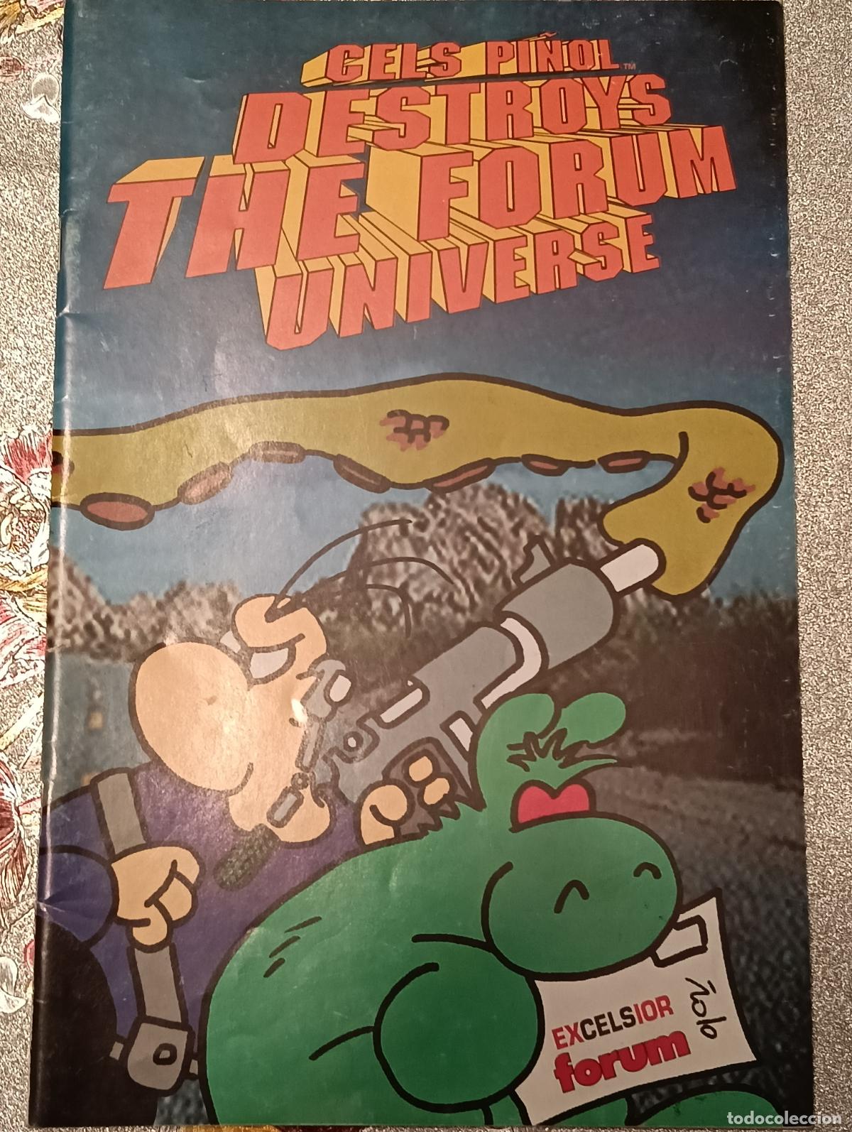 C&oacute;mics: CELS PI&Ntilde;OL DESTROYS THE FORUM UNIVERSE FORUM - Foto 1