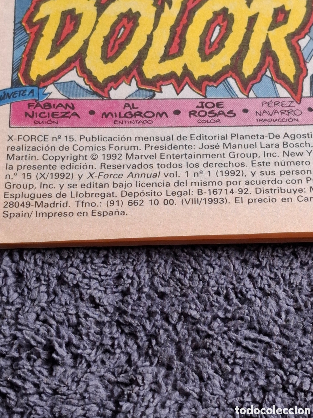 C&oacute;mics: L22. X-Force - Con Dolor #15, Comics Forum 1992, Planeta-Agostini. - Foto 3