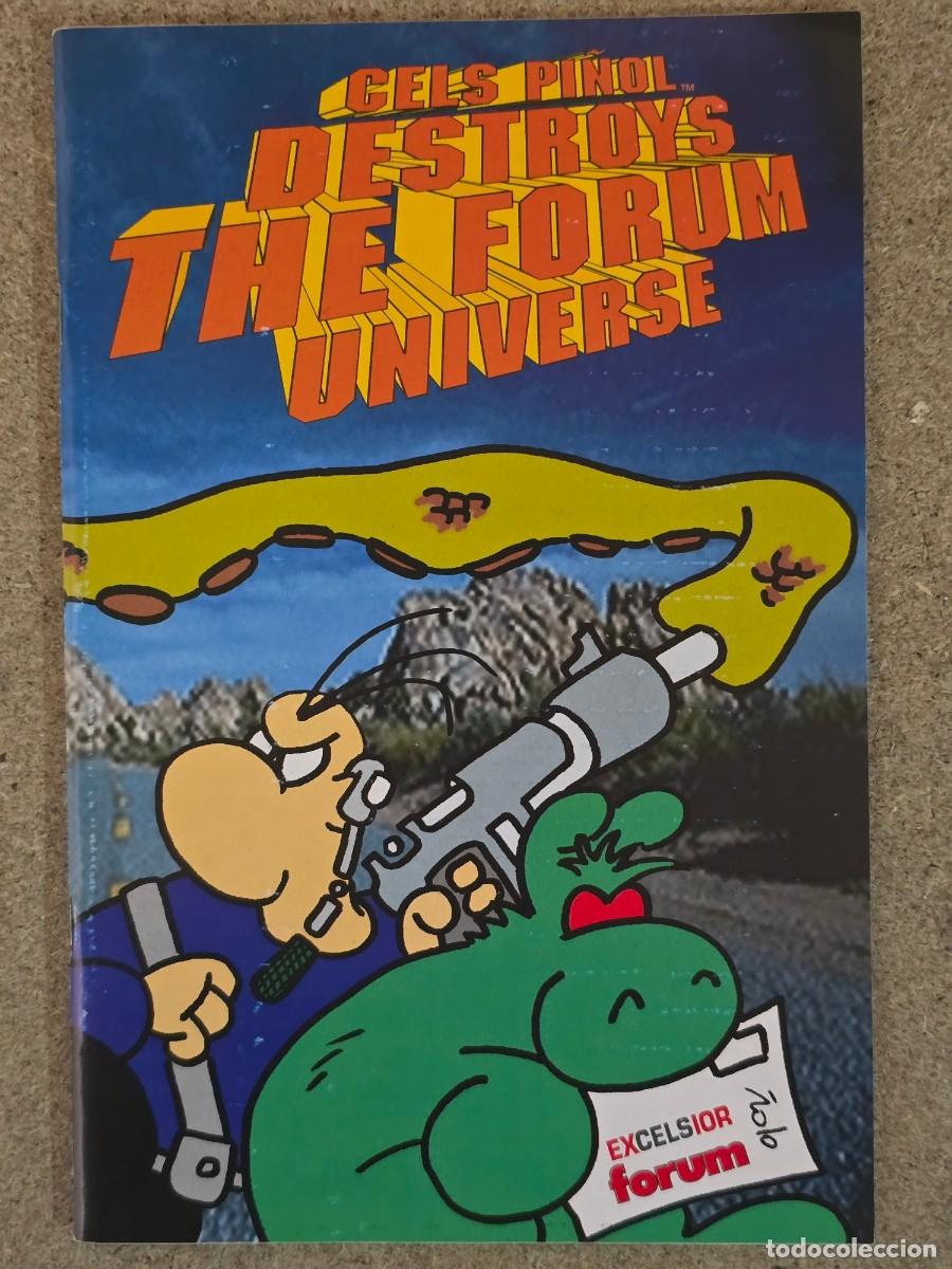 C&oacute;mics: Cels Pi&ntilde;ol.Destroys The Forum Universe - Foto 1