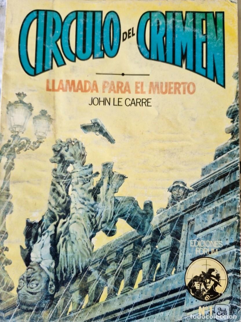 C&oacute;mics: C&Iacute;RCULO DEL CRIMEN - N&Uacute;MERO 1 - EDICIONES FORUM - JOHN LE CARRE - Foto 1