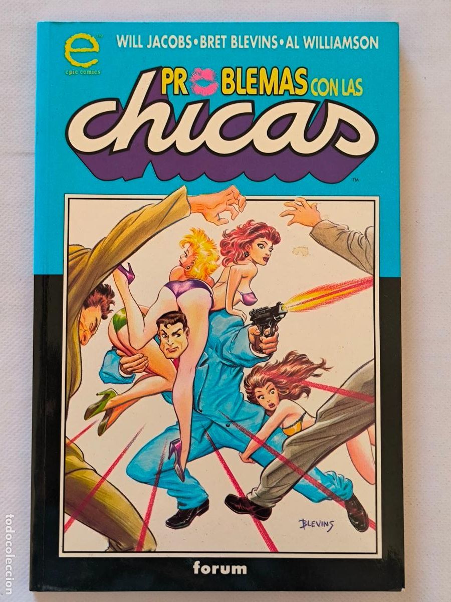 C&oacute;mics: PROBLEMAS CON LAS CHICAS - WILL JACOBS, BRET BLEVINS, AL WILLIAMSON - FORUM (DZ) - Foto 1