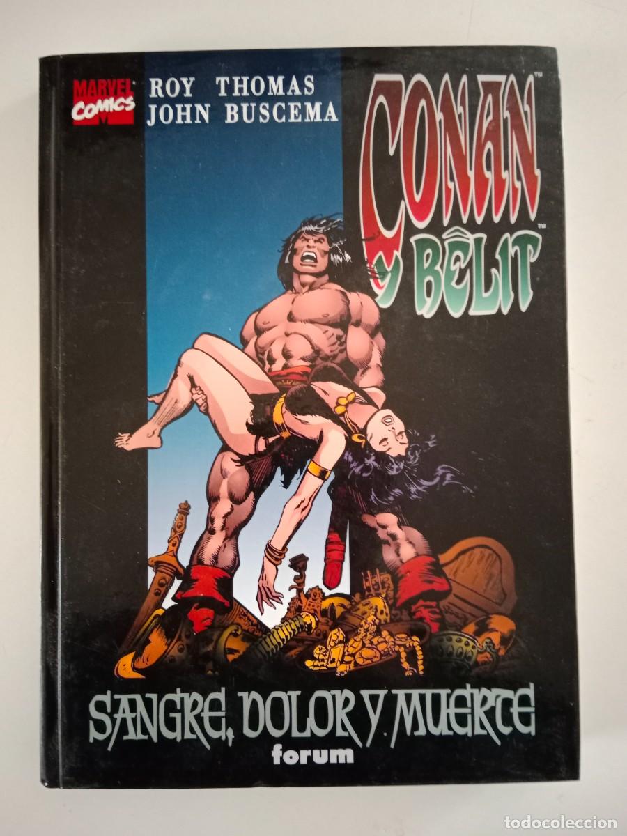 C&oacute;mics: CONAN Y BELIT N&deg;. 3. SANGRE, DOLOR Y MUERTE. THOMAS, BUSCEMA. - Foto 1