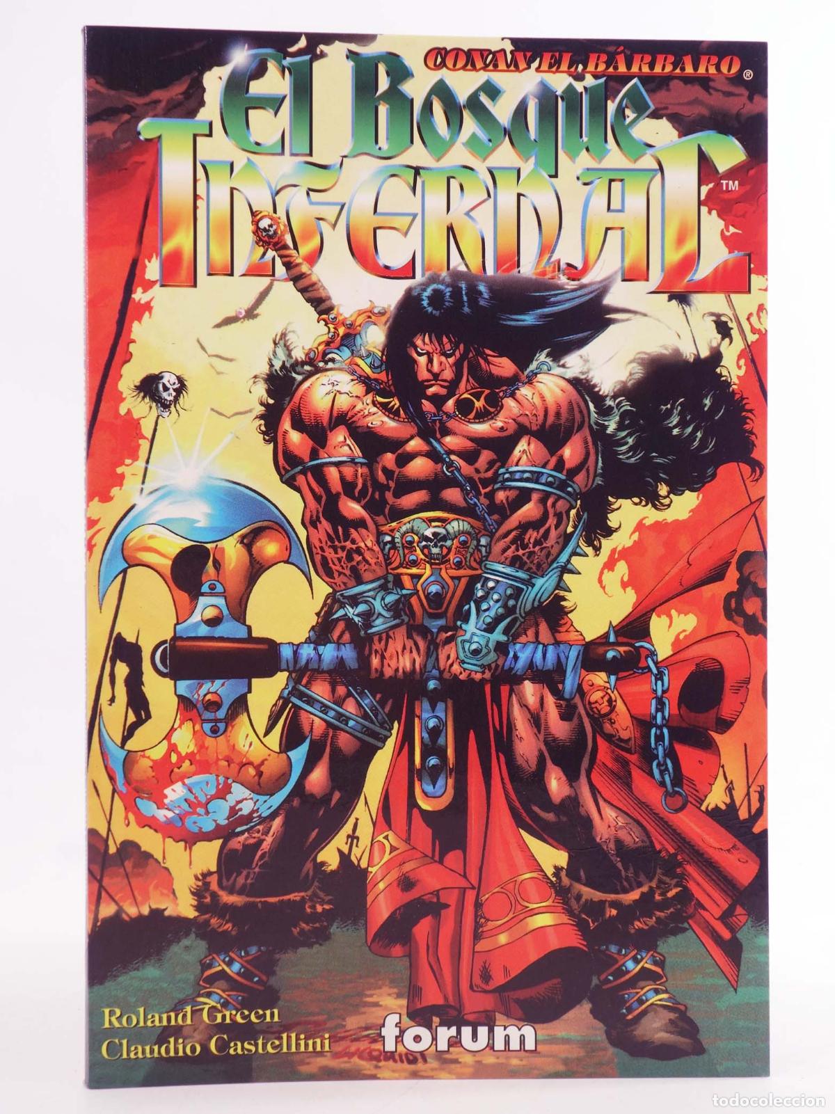 C&oacute;mics: CONAN EL B&Aacute;RBARO. EL BOSQUE INFERNAL (Roland Green/Claudio Castellini) Forum, 1998