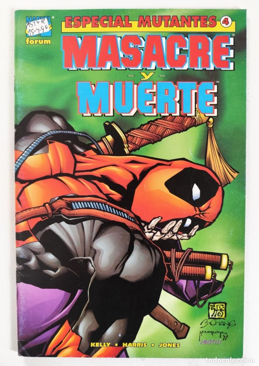 C&oacute;mics: ESPECIAL MUTANTES #4 - MASACRE Y MUERTE (Joe Kelly, Steve Harris) ~ MARVEL/FORUM (1999)