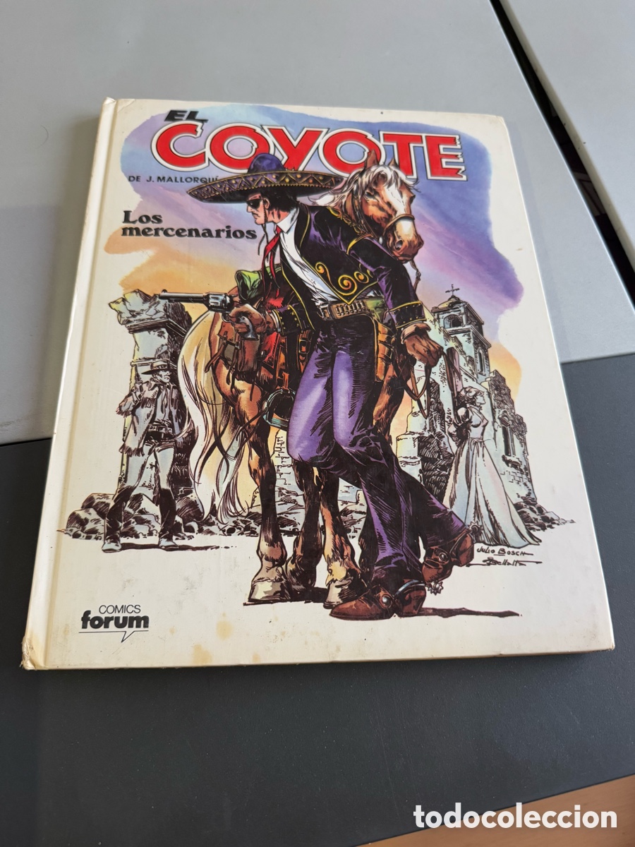 C&oacute;mics: EL COYOTE N 3. LOS MERCENARIOS. ED F&Oacute;RUM. TAPA DURA