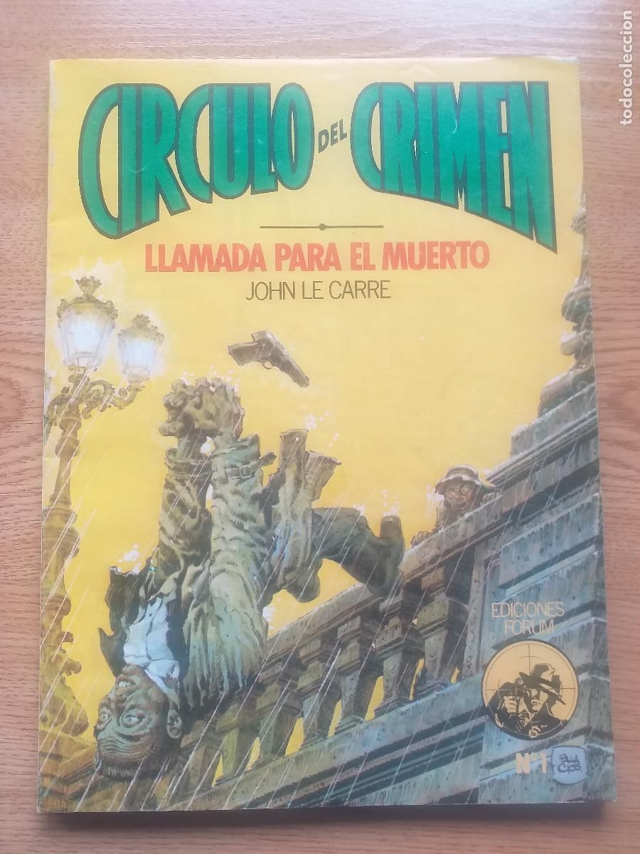 C&oacute;mics: CIRCULO DEL CRIMEN - N&ordm; 1 - LLAMADA PARA EL MUERTO - JOHN LE CARRE - FORUM