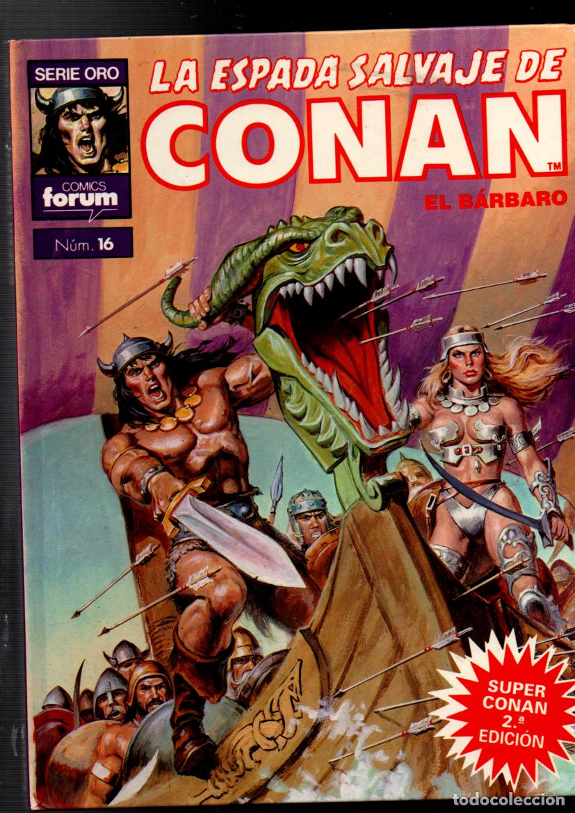 C&oacute;mics: LA ESPADA SALVAJE DE CONAN EL BARBARO. SERIE ORO. TOMO N&ordm; 16. SUPER CONAN. PLANETA-AGOSTINI