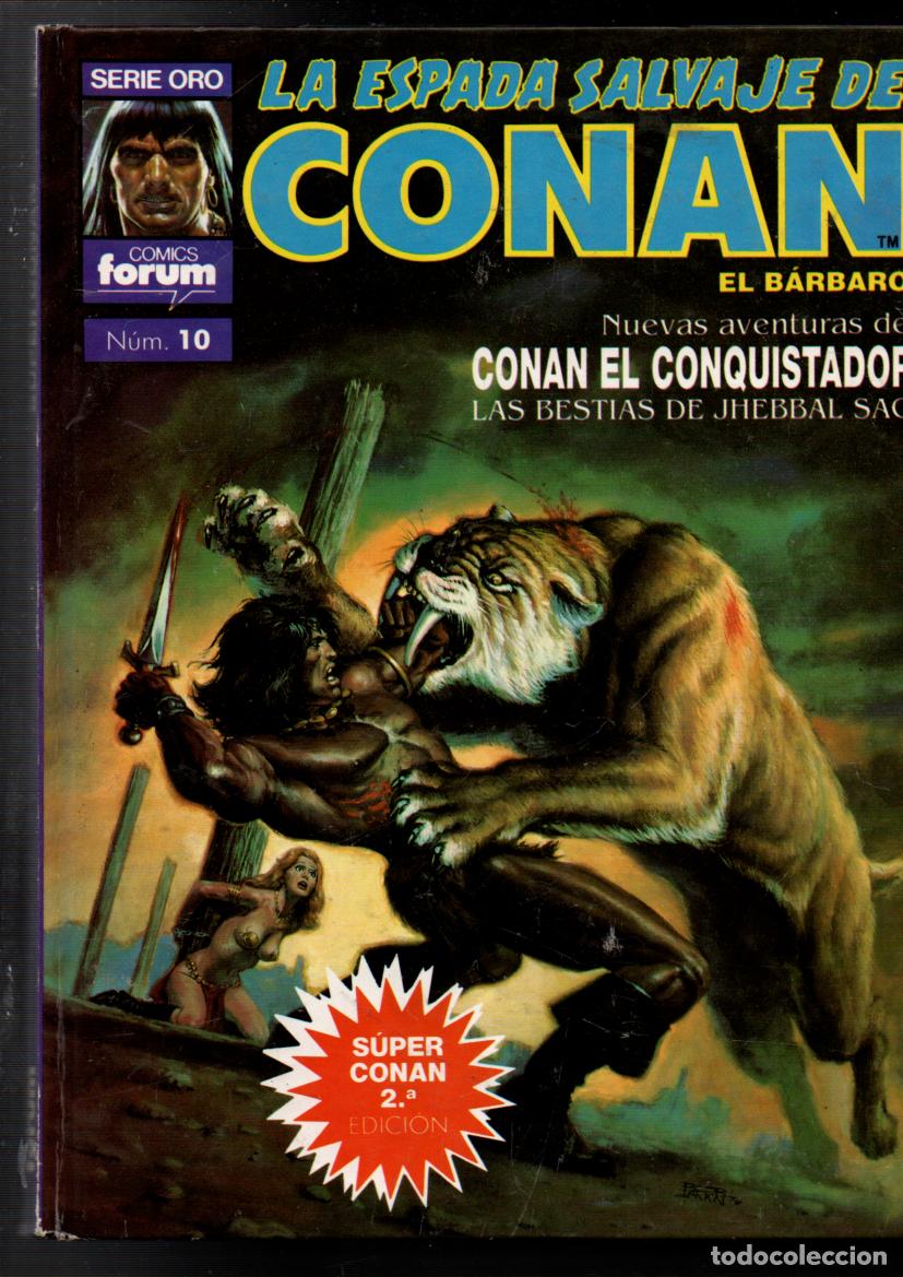 C&oacute;mics: LA ESPADA SALVAJE DE CONAN EL BARBARO. SERIE ORO. TOMO N&ordm; 10. SUPER CONAN. PLANETA-AGOSTINI