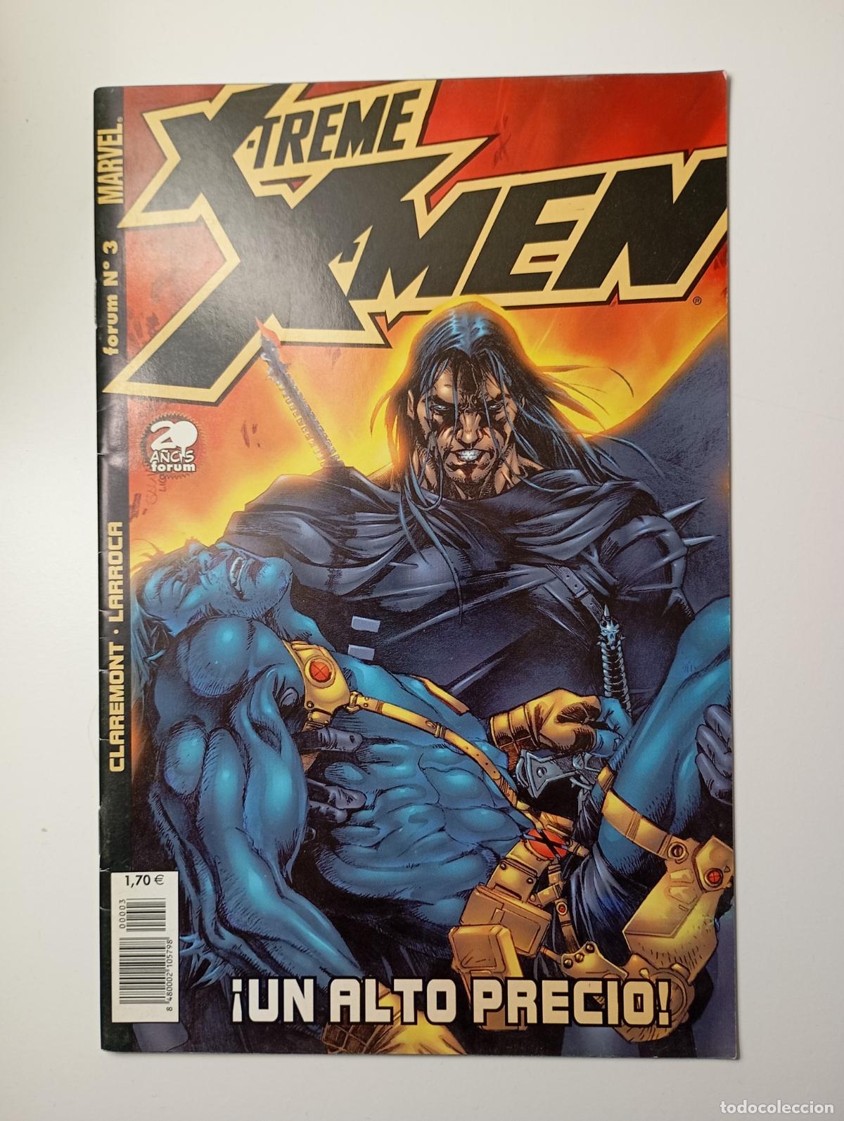 Comics: X-TREME. X-MEN. N&ordm; 3. CLARMONT. LARROCA. UN ALTO PRECIO. FORUM. MARVEL. TDKR79