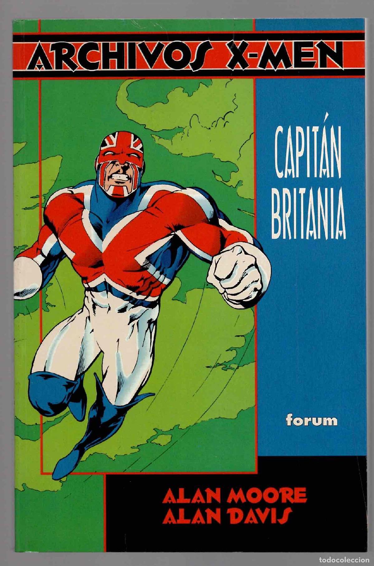 C&oacute;mics: ARCHIVOS X-MEN CAPITAN BRITANIA. ALAN MOORE, ALAN DAVIS. FORUM PLANETA 1996