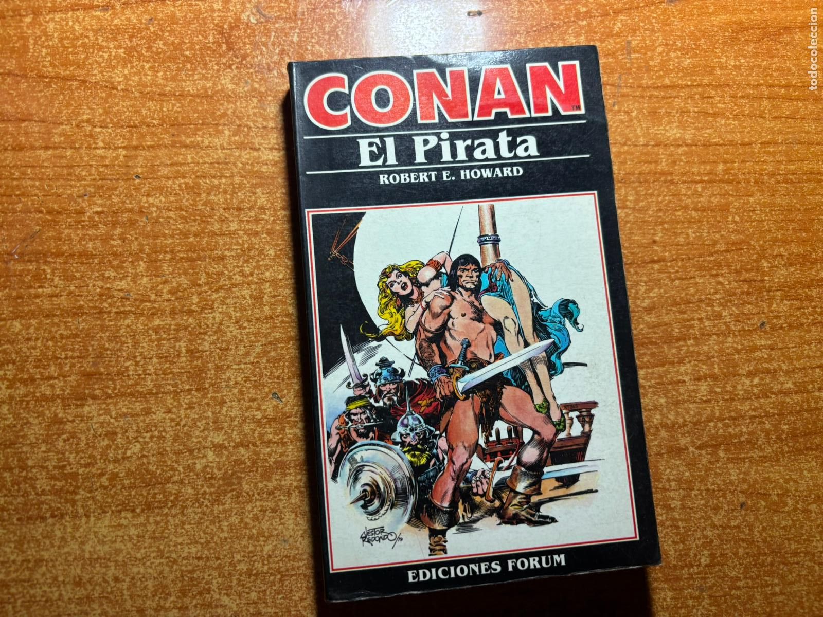 C&oacute;mics: CONAN N&ordm; 3 CONAN EL PIRATA - ROBERT E. HOWARD NOVELA EDICIONES FORUM