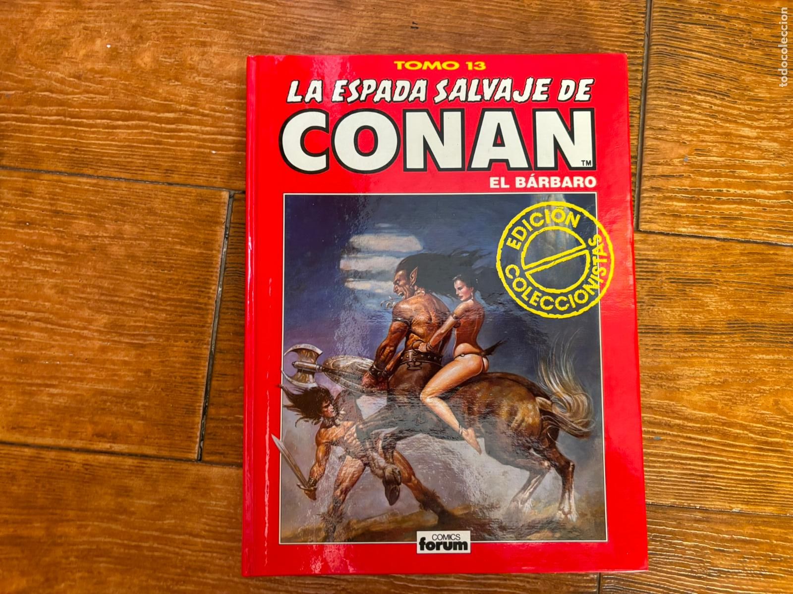 C&oacute;mics: CONAN LA ESPADA SALVAJE N&ordm; 13 EDICION COLECCIONISTAS EDICIONES FORUM