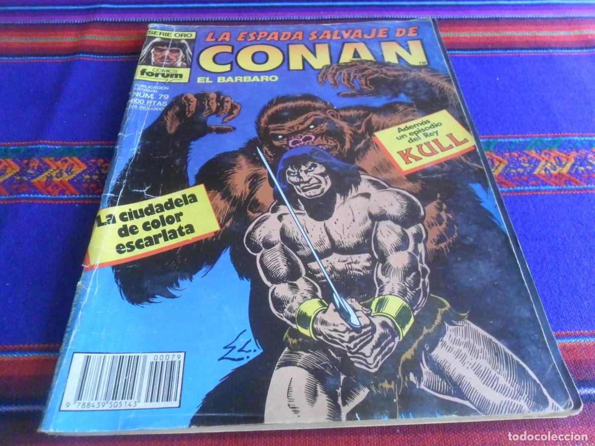 C&oacute;mics: FORUM. LA ESPADA SALVAJE DE CONAN N&ordm;S 12 Y 79. 1&ordf; EDICI&Oacute;N 1982. 120 PTS. REGALO N&ordm; 124.