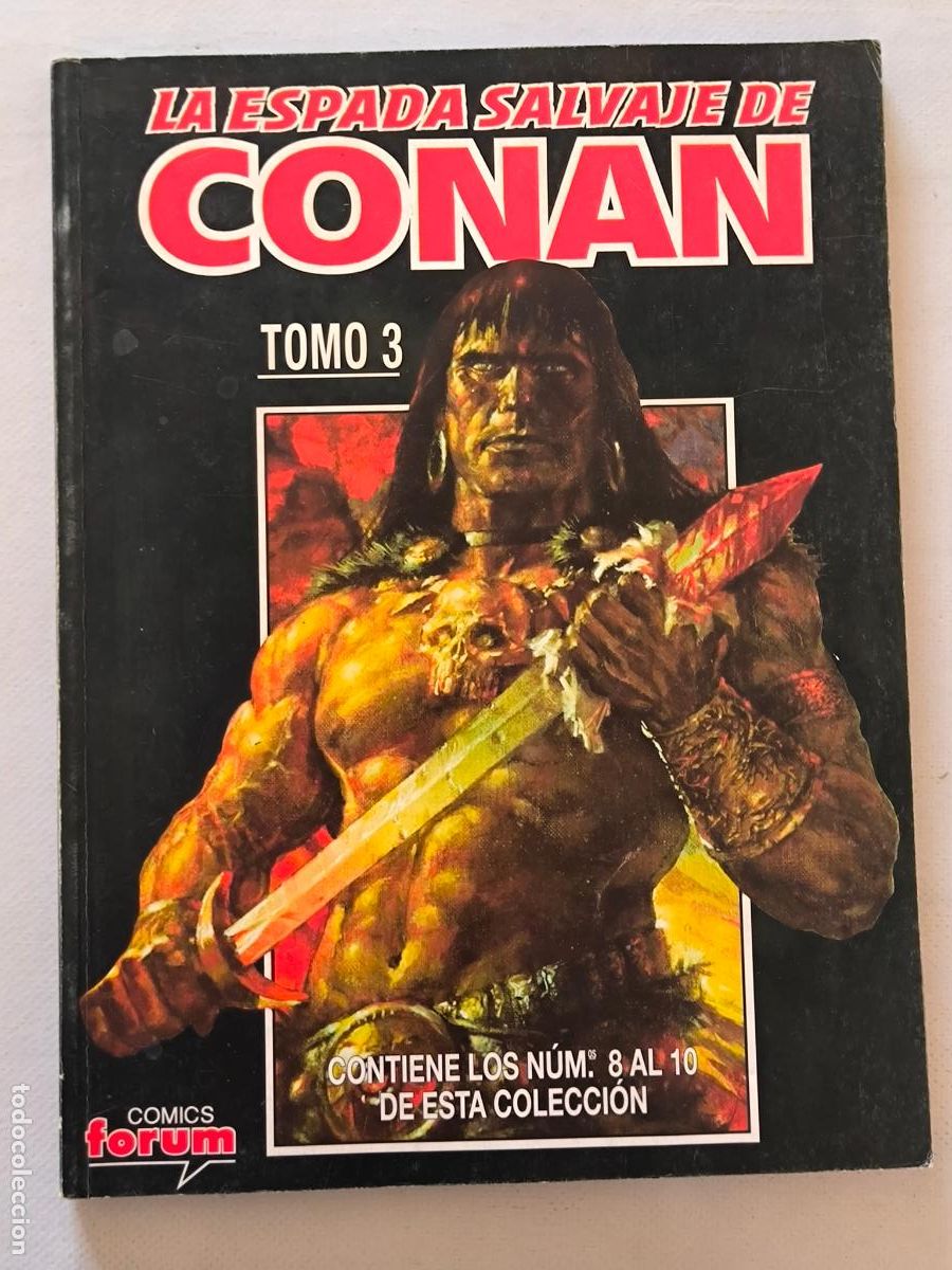 C&oacute;mics: LA ESPADA SALVAJE DE CONAN TOMO 3 - RETAPADO QUE INCLUYE N&ordm; 8, 9 Y 10 - FORUM (CO)