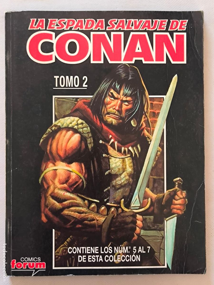 C&oacute;mics: LA ESPADA SALVAJE DE CONAN TOMO 2 - RETAPADO QUE INCLUYE N&ordm; 5, 6 Y 7 - FORUM (CO)