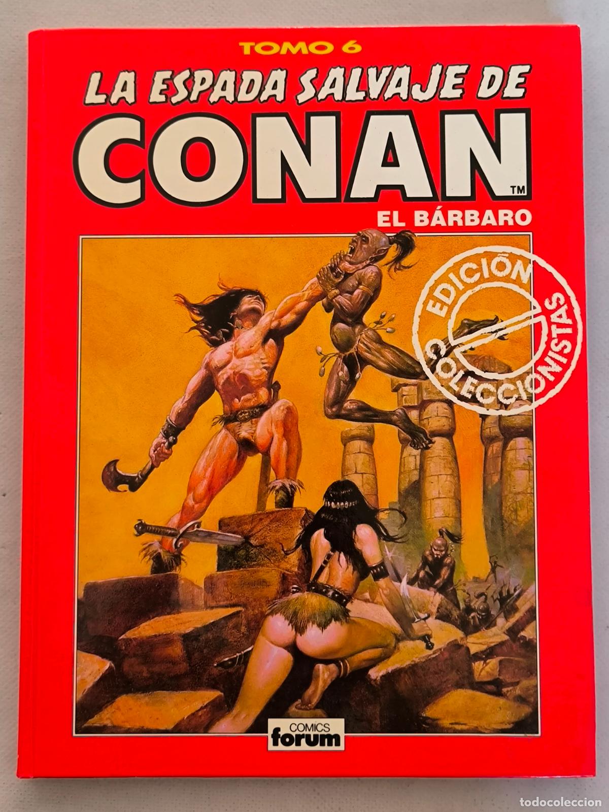 C&oacute;mics: LA ESPADA SALVAJE DE CONAN EL BARBARO TOMO 6 - EDICION COLECCIONISTA - TAPA DURA (CI)