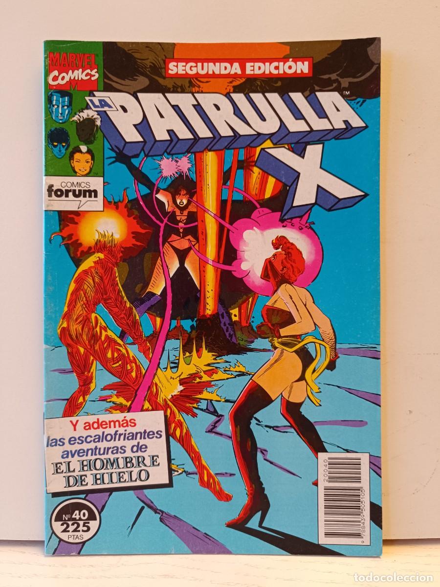 C&oacute;mics: LA PATRULLA X SEGUNDA EDICION NUMERO 40 EXCELENTE ESTADO CASI COMO NUEVO FORUM