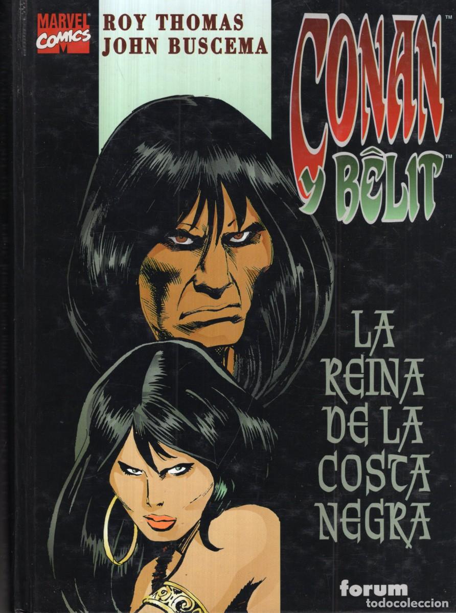 C&oacute;mics: CONAN Y BELIT N&ordm; 1 LA REINA DE LA COSTA NEGRA (ROY THOMAS / JOHN BUSCEMA) FORUM - CARTONE - MTFA