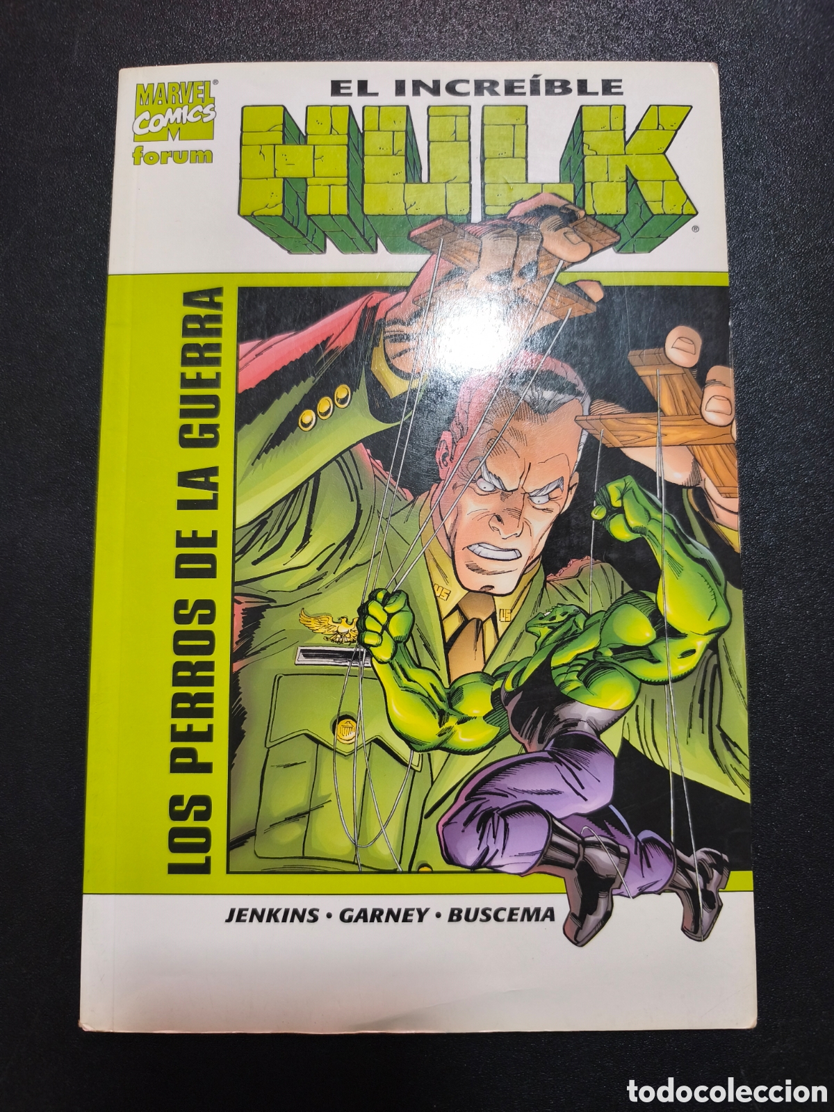 C&oacute;mics: EL INCRE&Iacute;BLE HULK LOS PERROS DE LA GUERRA - MARVEL COMICS FORUM - Foto 1