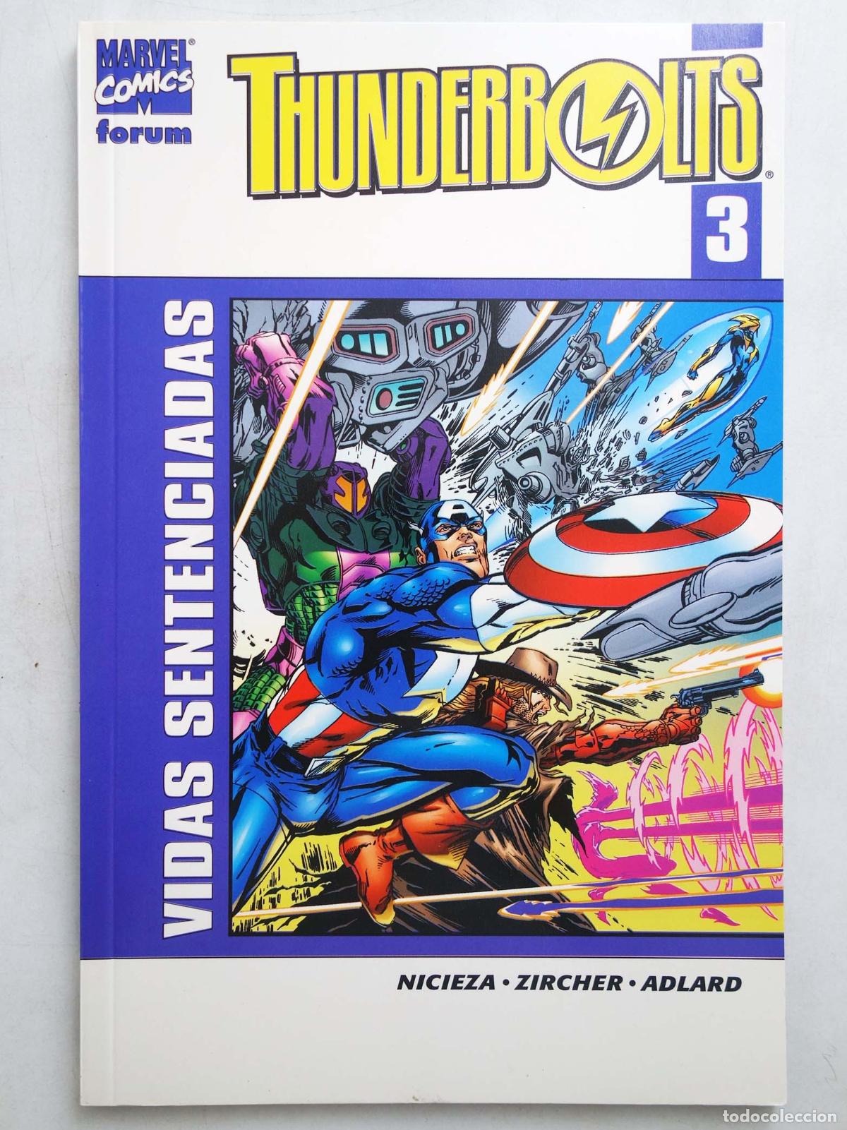 C&oacute;mics: THUNDERBOLTS VOL 2 3. VIDAS SENTENCIADAS (Fabian Nicieza/Patrick Zircher) Forum, 2002