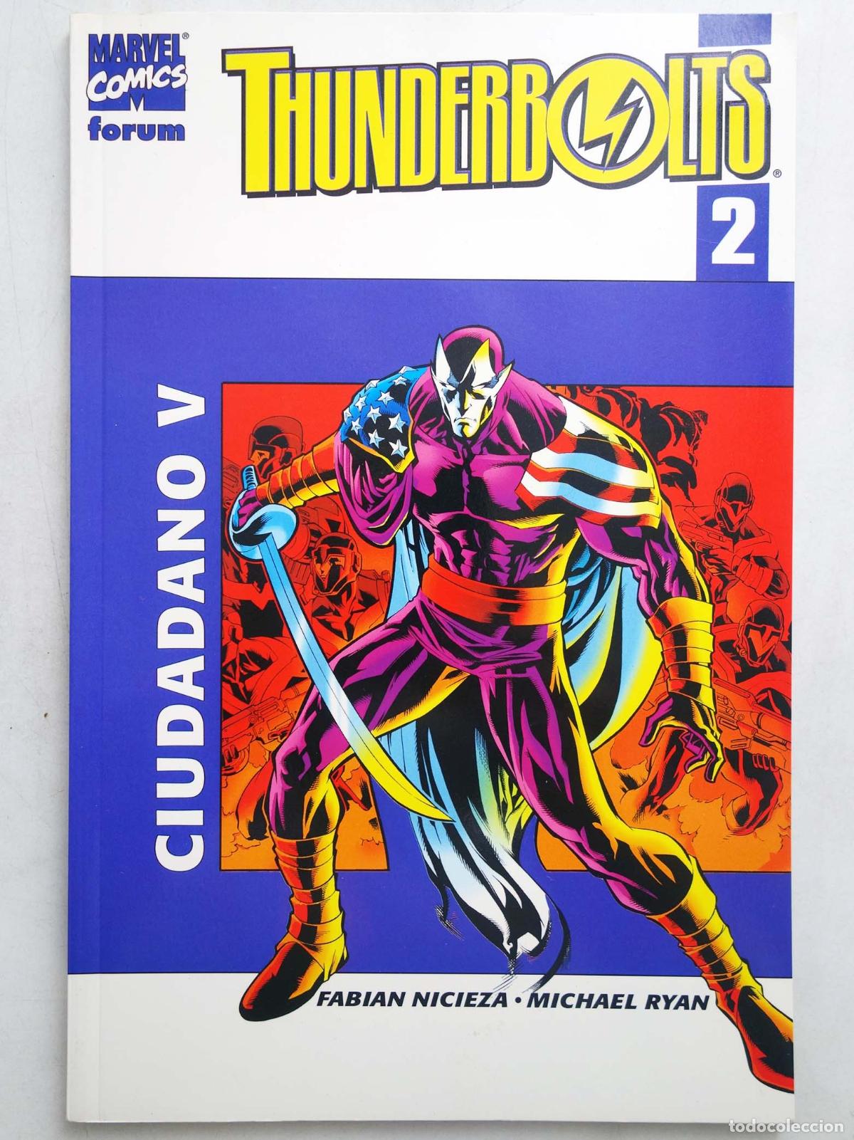 C&oacute;mics: THUNDERBOLTS VOL 2 2. CIUDADANO V (Fabian Nicieza/Michael Ryan) Forum, 2002