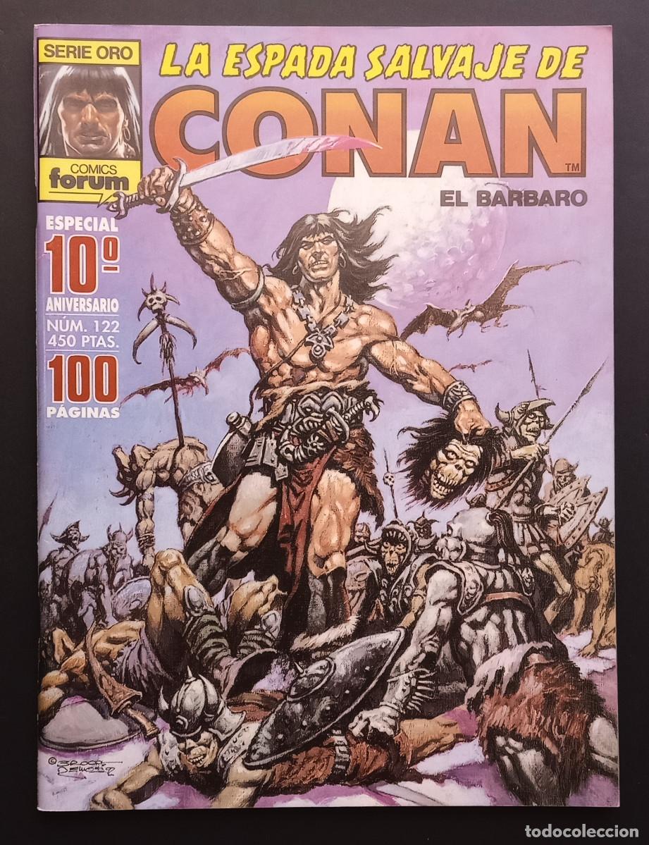 Comics : LA ESPADA SALVAJE DE CONAN EL BARBARO - N&ordm; 122 - ESPECIAL 10 ANIV. SERIE ORO, FORUM/PLANETA, 1992