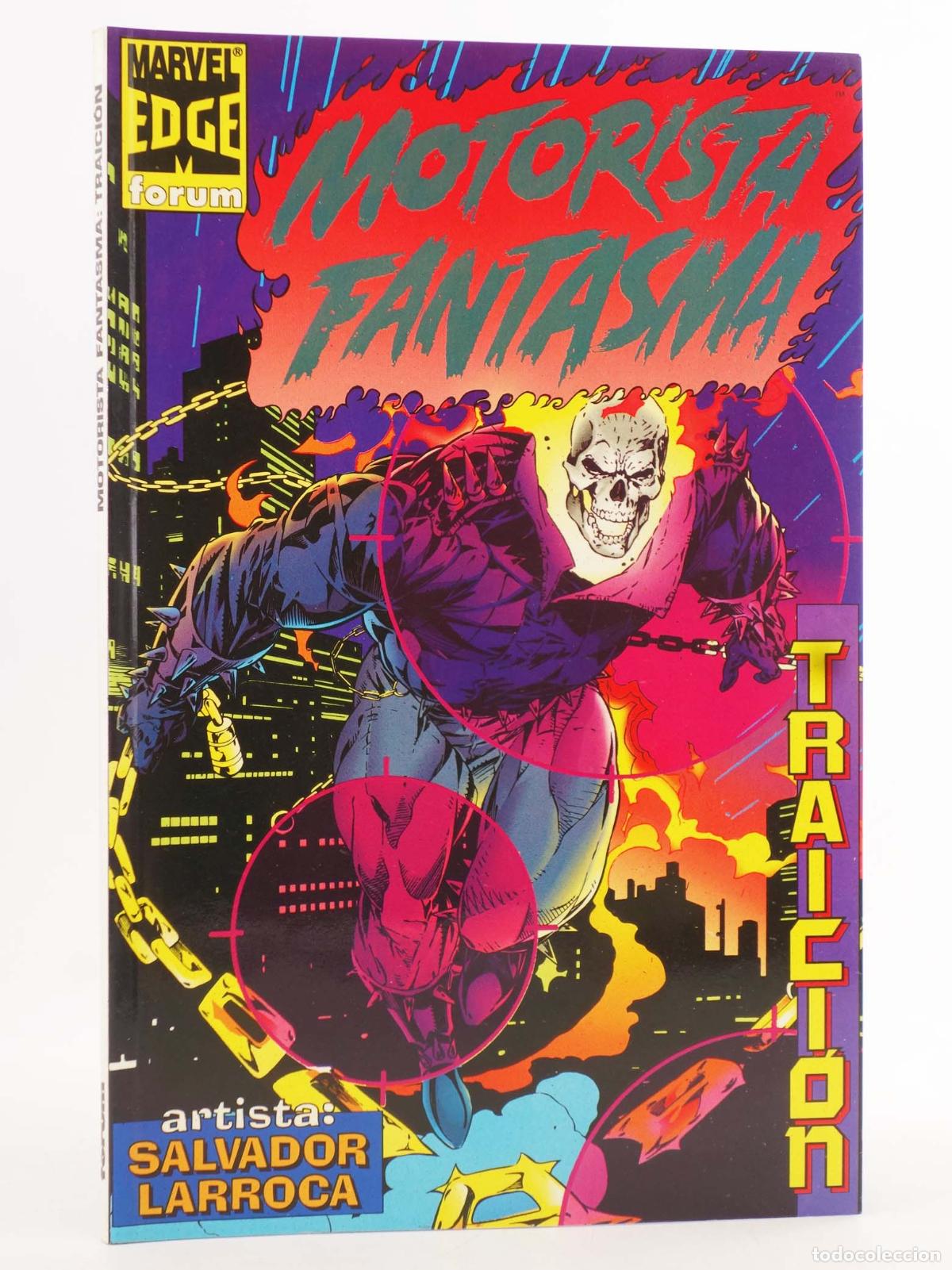 Comics: MOTORISTA FANTASMA: TRAICI&Oacute;N (Howard Mackie/Salvador Larroca) Forum, 1996