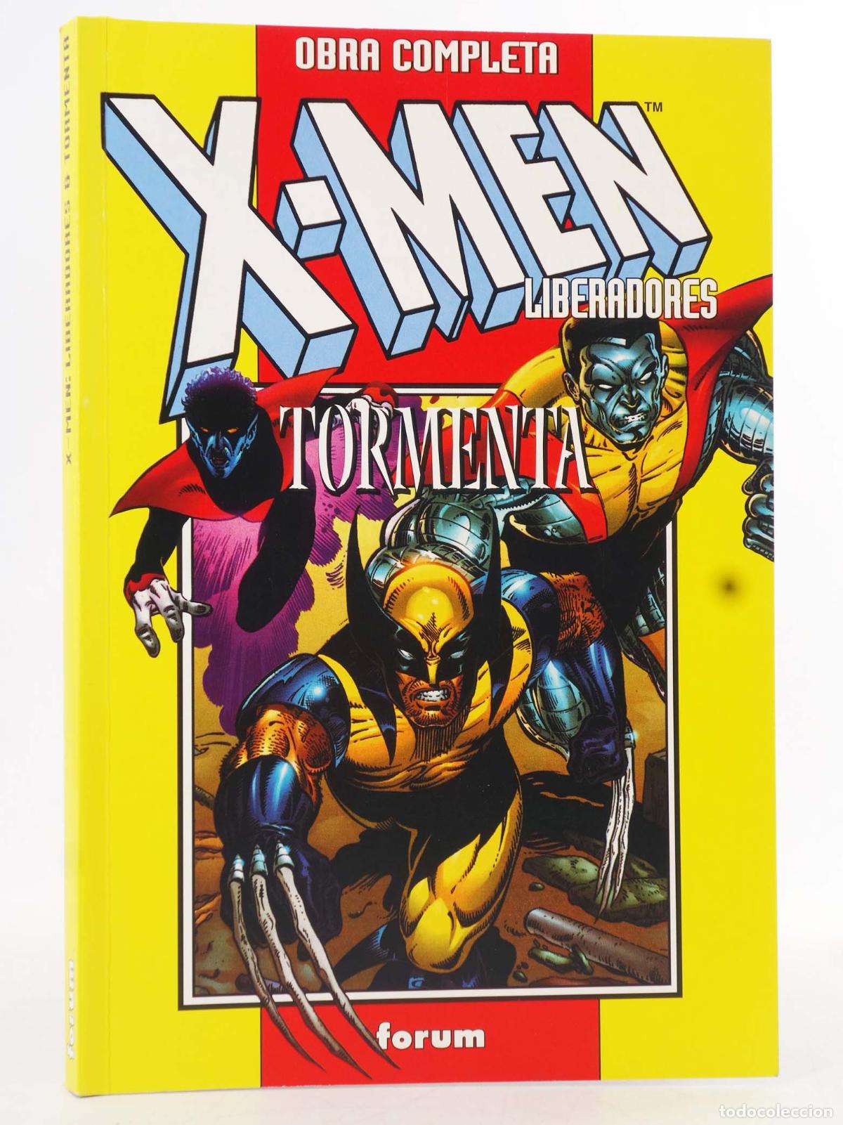 C&oacute;mics: X MEN LIBERADORES / TORMENTA 1 A 4, 1 A 4. COMPLETAS EN UN RETAPADO. Forum, 1990