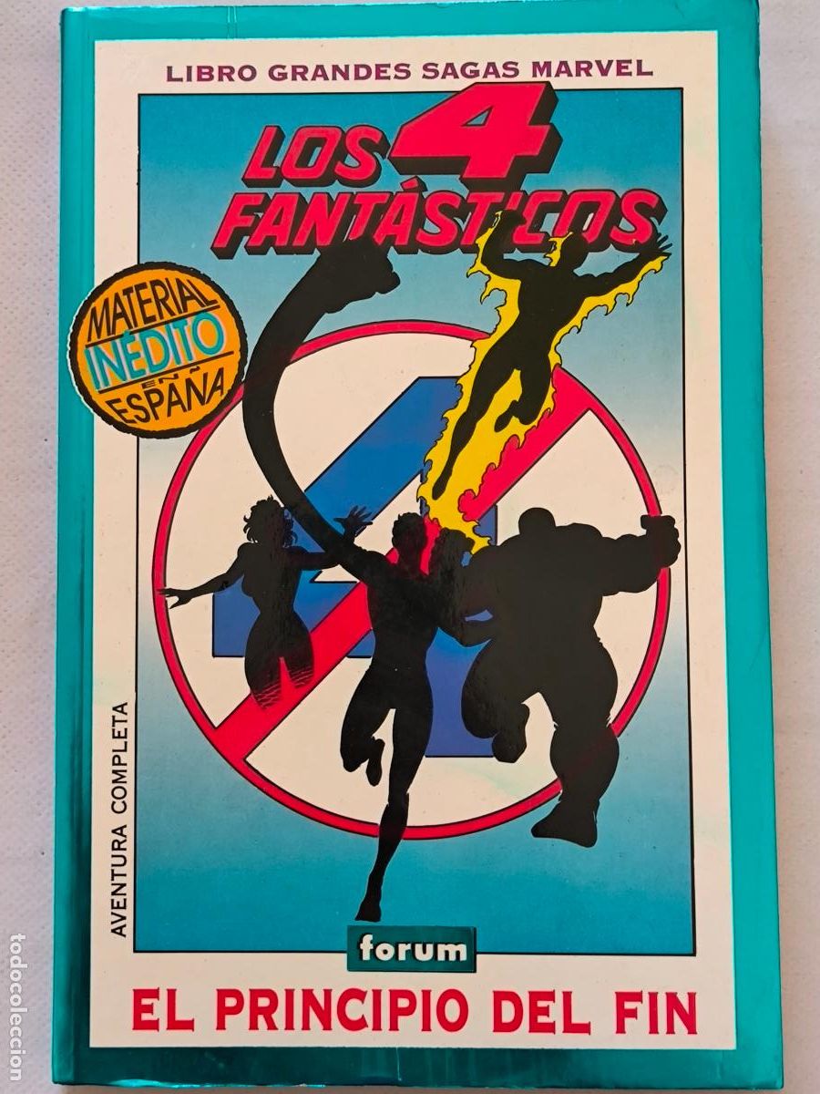 C&oacute;mics: LOS 4 FANTASTICOS: EL PRINCIPIO DEL FIN - AVENTURA COMPLETA - GRANDES SAGAS MARVEL - FORUM (IC)