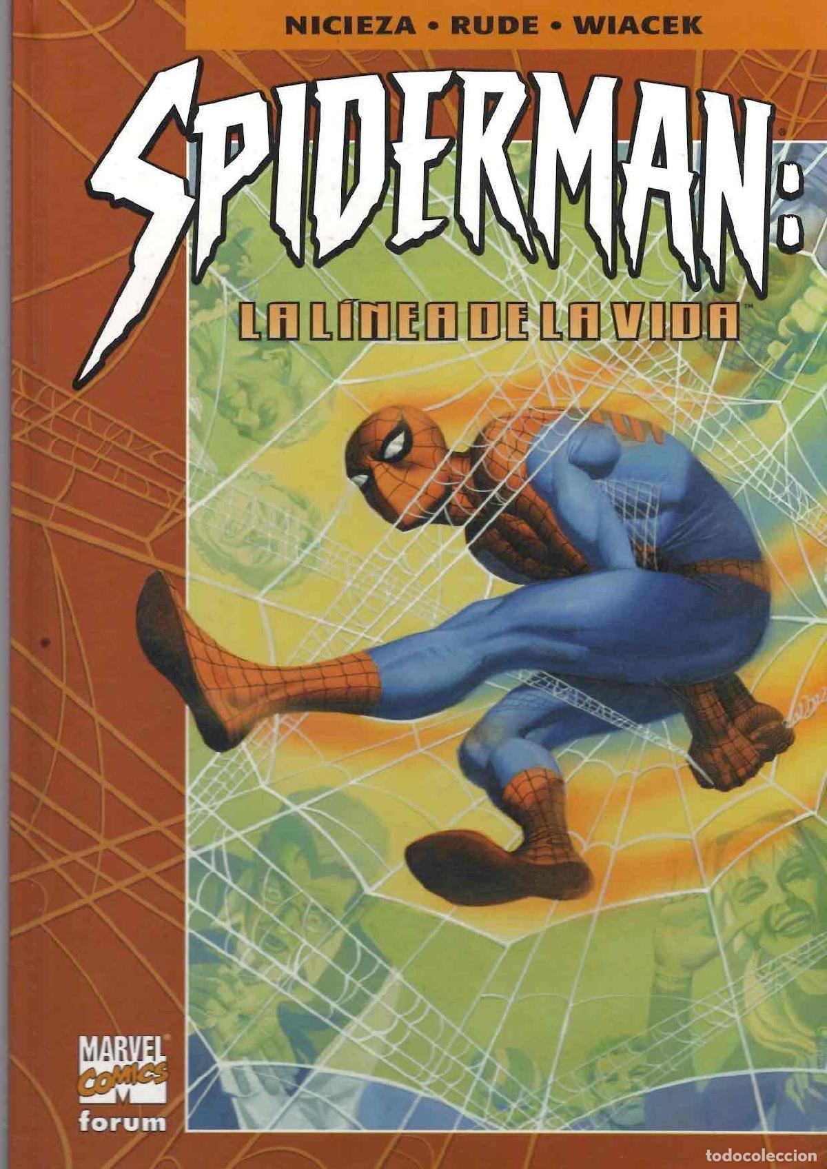 C&oacute;mics: SPIDERMAN LA LINEA DE LA VIDA. NICIEZA - RUDE - WIACEK. FORUM 2002