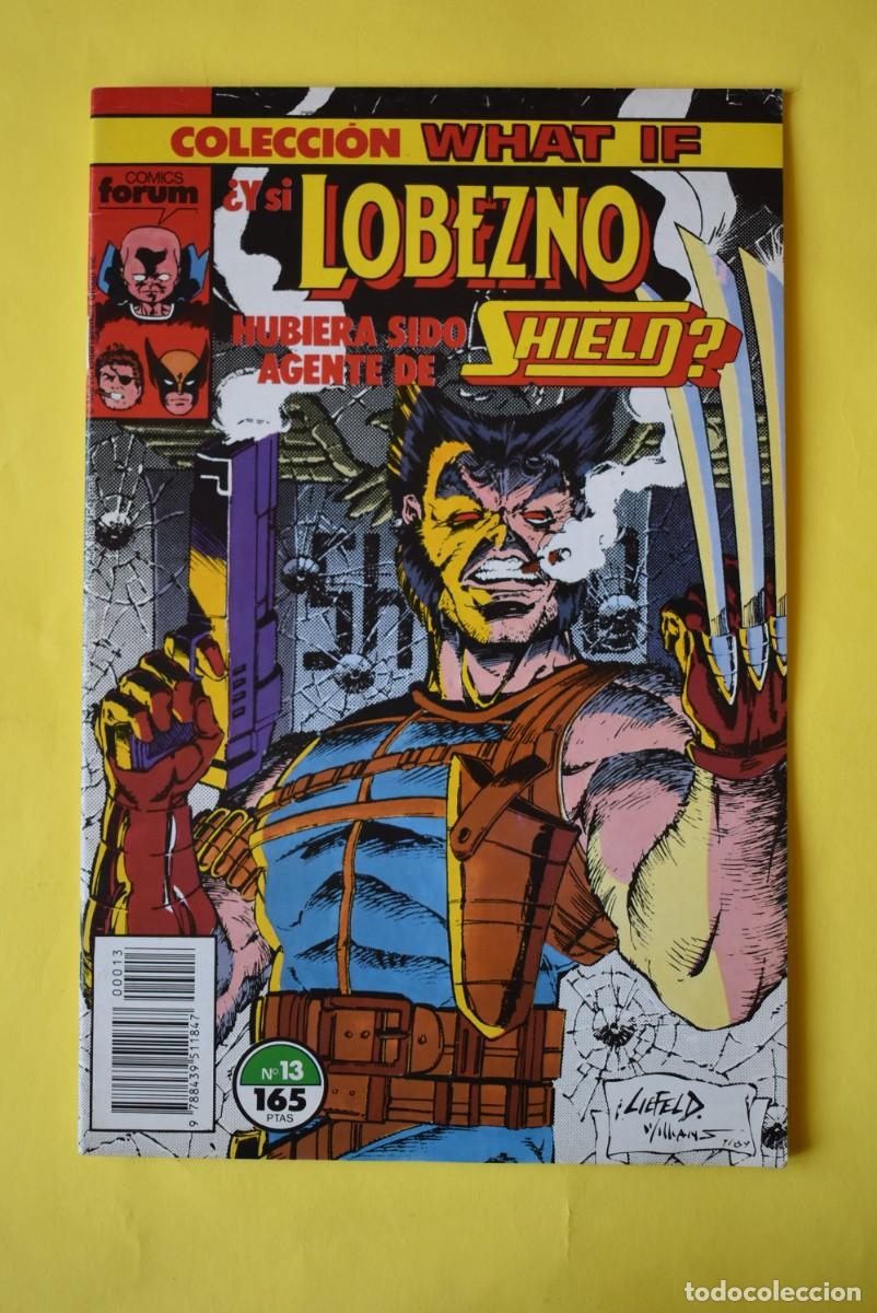 Comics: Comic Forum. Marvel Comics. What if. Lobezno. &iquest;Y si Lobezno hubiera sido agente de Shield? . N. &ordm; 13